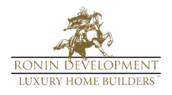 Ronin Development Luxury Home Builders™